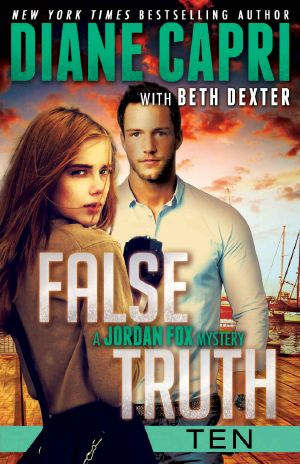 [Jordan Fox Mystery 10] • False Truth 10 (Jordan Fox Mysteries Series)